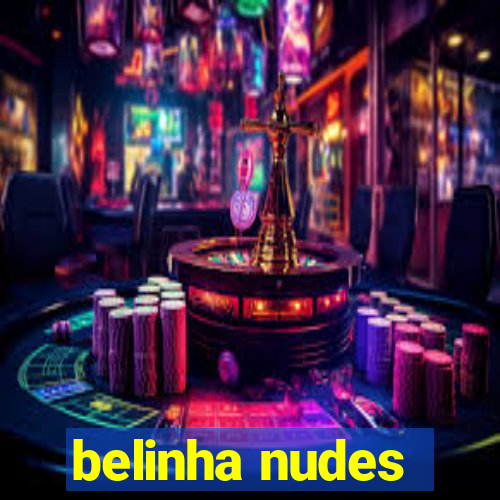 belinha nudes